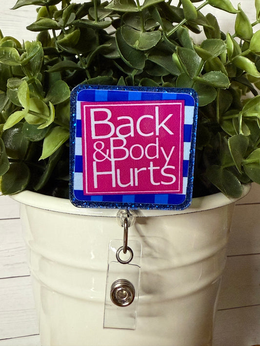 Back & Body Hurts